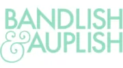 Bandlish & Auplish